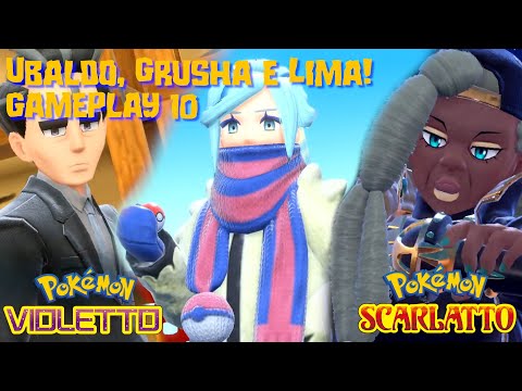 Pokemon Scarlatto e Violetto - Sfidiamo Ubaldo, Grusha e Lima!  Gameplay 10