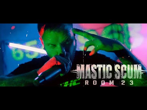 MASTIC SCUM - Room 23