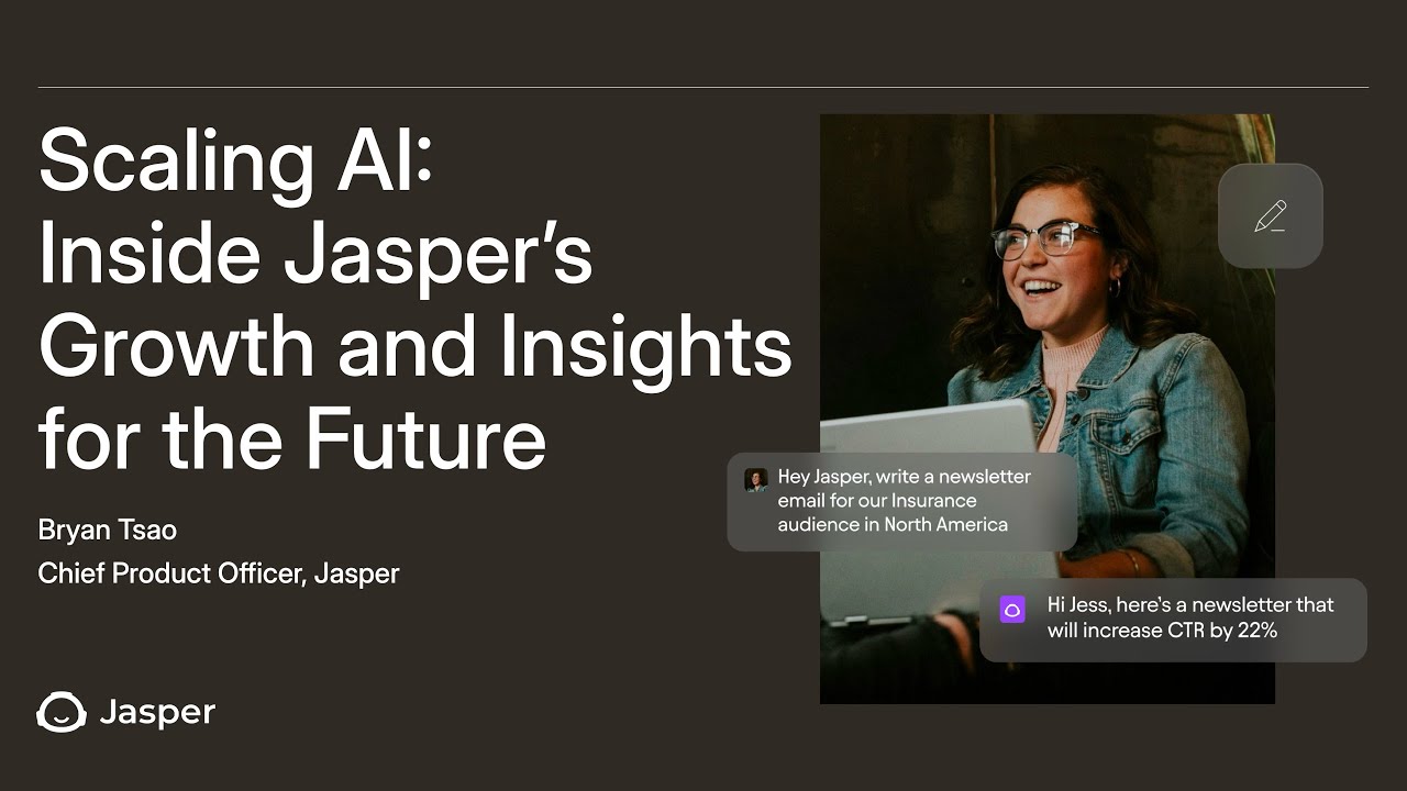 Scaling AI: Inside Jasper's Growth and Insights for the Future -