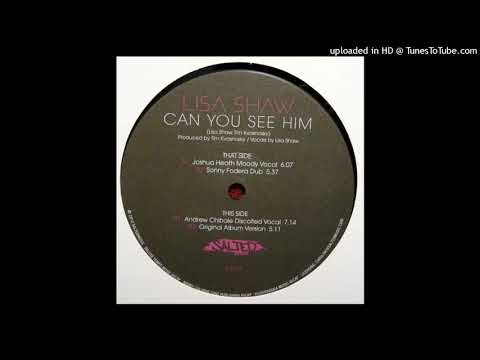 Lisa Shaw | Can You See Him (Andrew Chibale Discofied Vocal)