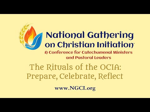 NGCI 2026: The Rituals of the OCIA: Prepare, Celebrate, Reflect