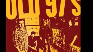Old 97's - Brown Haired Daughter