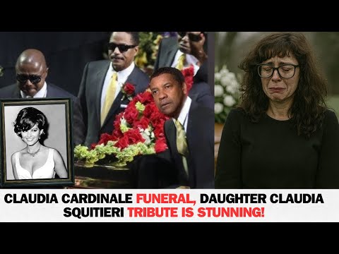 Claudia Cardinale Funeral, Daughter Claudia Squitieri Tribute is STUNNING!