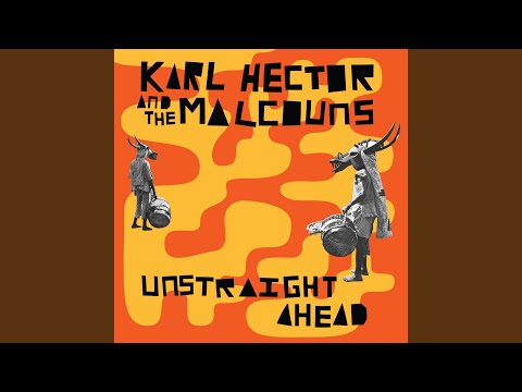 download lagu mp3 mp4 Karl Hector The Malcouns Unstraight Ahead, download lagu Karl Hector The Malcouns Unstraight Ahead gratis, unduh video klip Karl Hector The Malcouns Unstraight Ahead