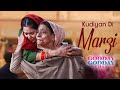 Kudiyan Di Marzi Godday Godday Chaa Sonam Bajwa Tania Harmanjeet S Gurmeet Singh Simran B