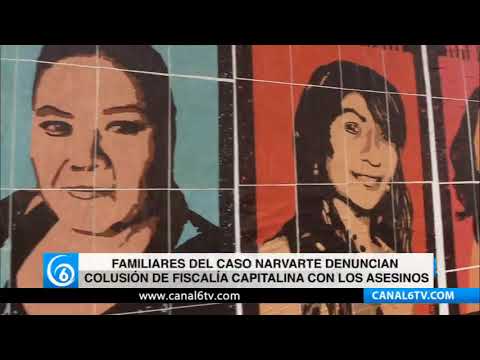 Video: Familiares del caso Narvarte denuncian colusión de Fiscalía capitalina con los asesinos