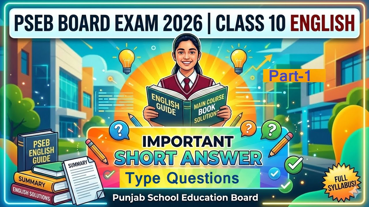 PSEB Class 10 English Main Course Book Important Questions 2026 – Final Exam Preparation