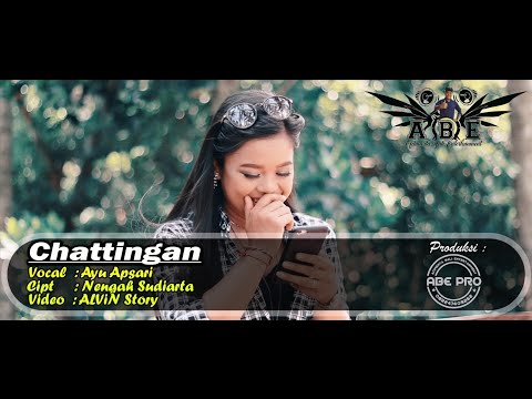 CHATTINGAN - Ayu Apsari ( Official Music Video )