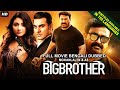 Download Lagu BIG BROTHER - 2021 New Bengali Hindi Dubbed Full Movie  Mohanlal, Arbaaz Khan  Bengali Movie Mp3 Free