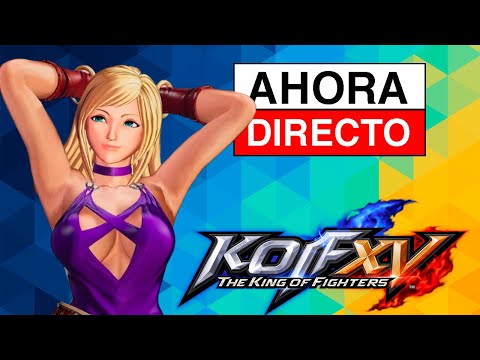 EN DIRECTO KING OF FIGHTERS XV partidas multijugador con BJanet/ Rocl Howard  26/03/22