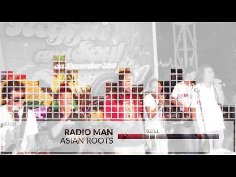 Asian Roots - Radio Man