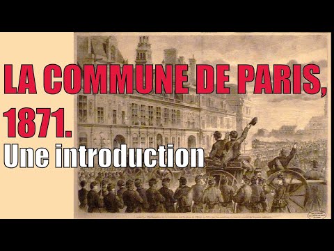 LA COMMUNE DE PARIS, 1871. Une introduction [ST]. #17
