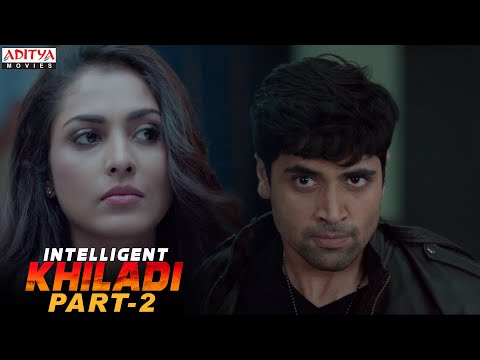 Intelligent Khiladi Latest Hindi Dubbed Movie Part 2 || Adivi Sesh, Sobhita Dhulipala