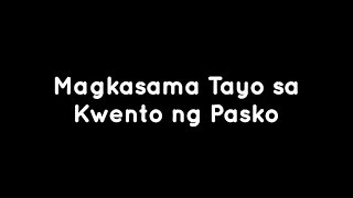 ABS CBN Christmas Station ID 2013 - Magkasama Tayo sa Kwento ng Pasko (Instrumental)