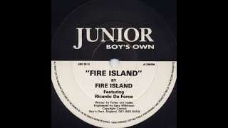 Fire Island Featuring Ricardo Da Force - Fire Island (Original)