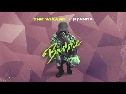 The Wixard & Nyanda - Baddie