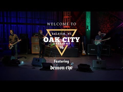 Oak City Sessions - 2017 – Demon Eye (full show)