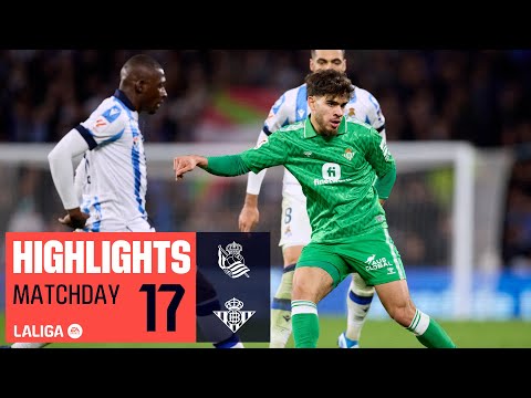 Resumen de Real Sociedad vs Real Betis Matchday 17