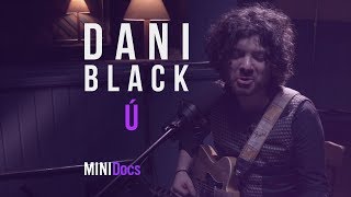 Dani Black - Ú - MINIDocs®