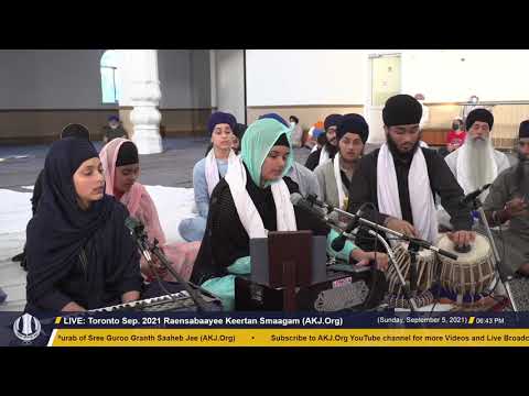 005 Toronto September 2021  - Raensabaayee Keertan -  Bibi Jasleen Kaur Jee Toronto