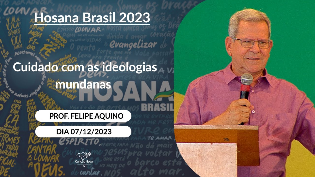 Cuidado com as ideologias mundanas - Professor Felipe Aquino (07/12/2023)