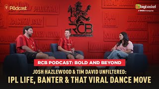 Inside the IPL Life, Josh Hazlewood & Tim David Spill Stories, Banter & More | RCB Podcast