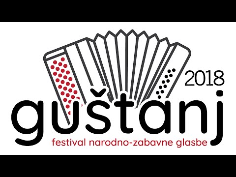 Festival narodno-zabavne glasbe GUŠTANJ 2018