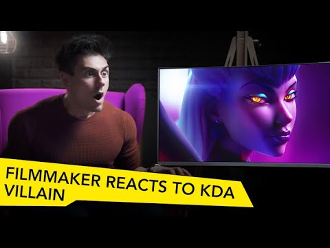 FILMMAKER REACTS TO LEAGUE OF LEGENDS K/DA VILLAIN!