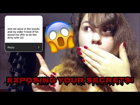 Exposing YOUR Secrets! (DISGUSTING)