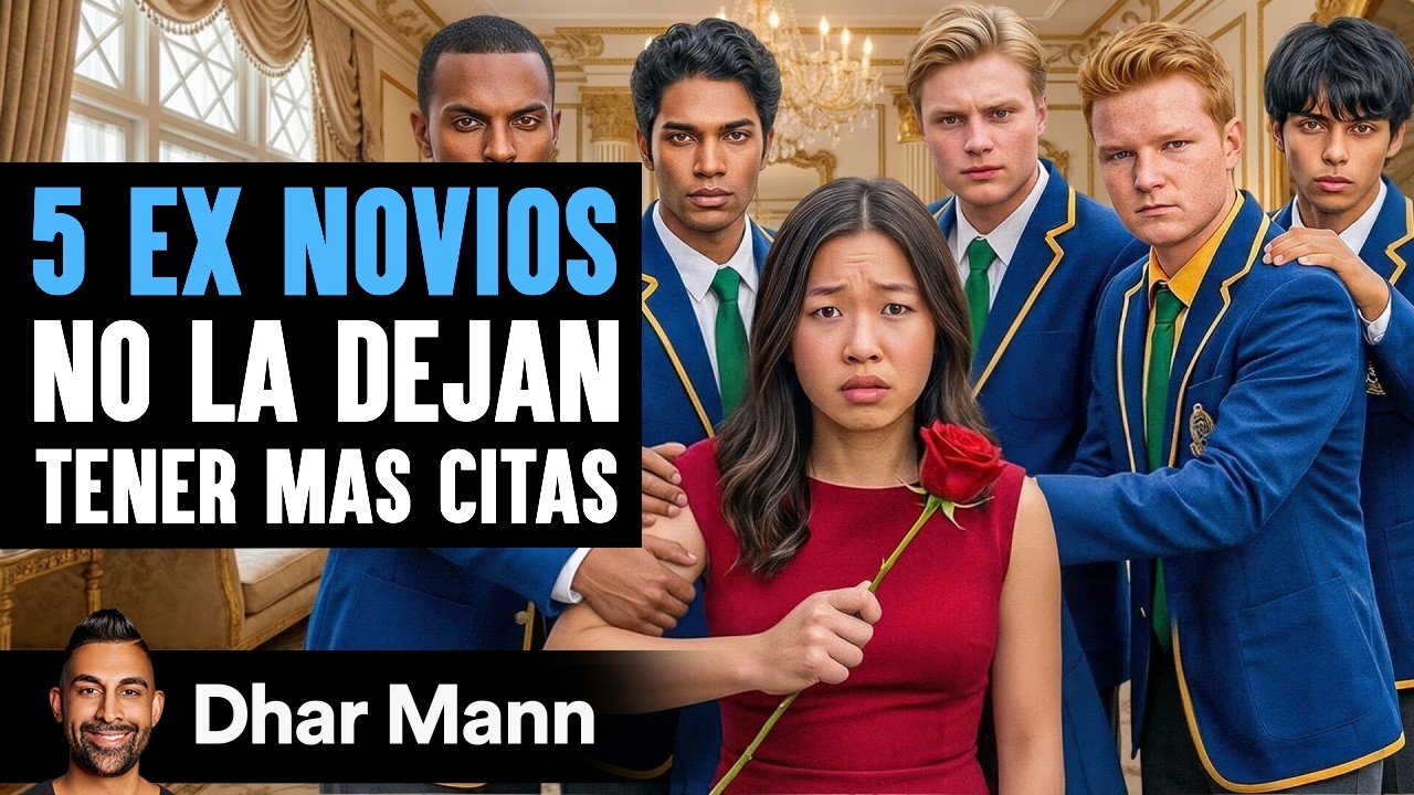 5 Ex Novios No La Dejan Tener Citas | Dhar Mann Studios