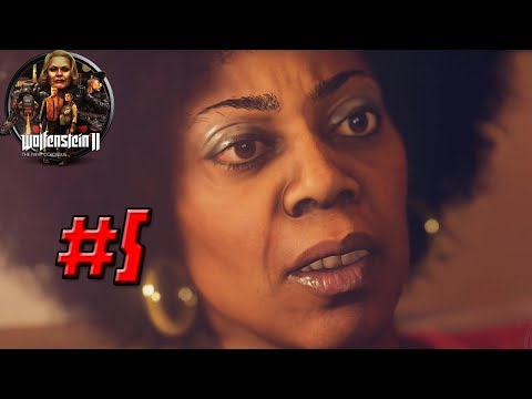 WOLFENSTEIN 2: THE NEW COLOSSUS – Full Gameplay Walkthrough Part 5 - 1080p HD