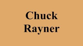 Chuck Rayner video