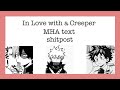 In Love With A Creeper Mha Text Shitpost