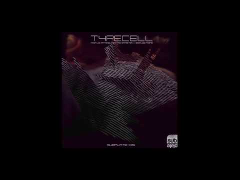 Typecell - Reflections [Subplate Recordings]