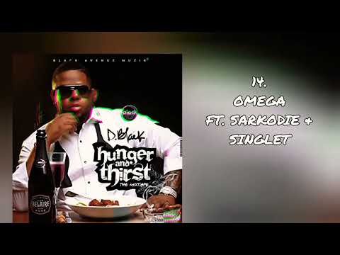 D-Black ft. Sarkodie & Singlet- Omega