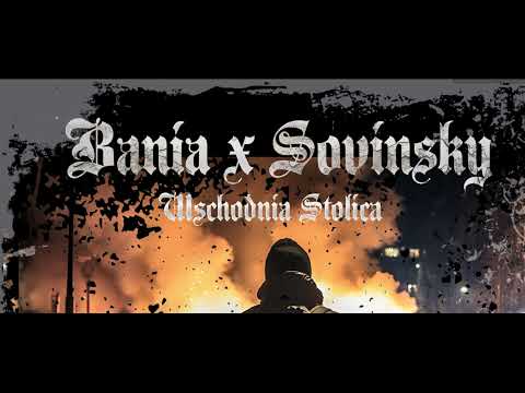 Bania x Sovinsky (Wschodnia Stolica ) -Bezlitosna rzeczywistość feat Jerz Mh label prod Jarson