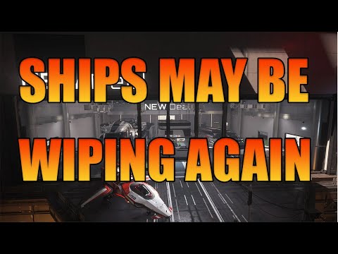 Star Citizen: Another Wipe May Be Imminent 3.18.1