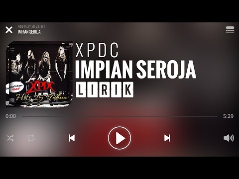 XPDC - Impian Seroja [Lirik]