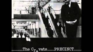 The Cravats - Precinct