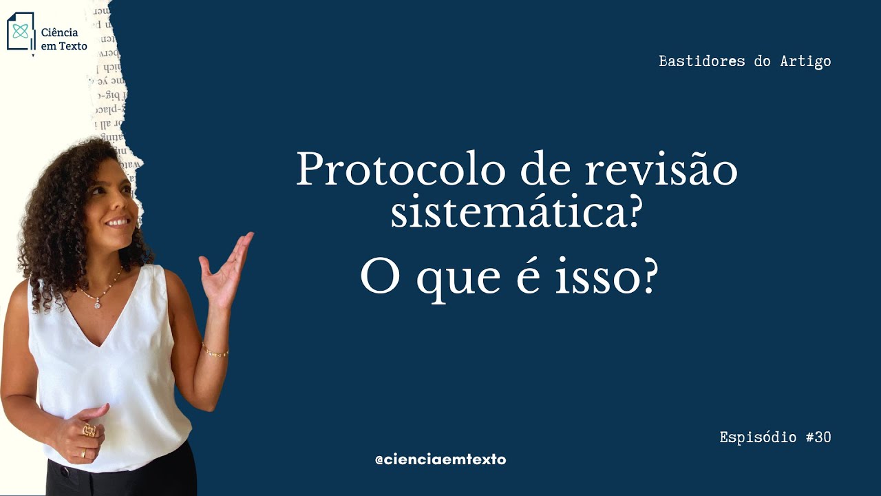 #BAC 30 - Protocolo de revisão sistemática? O que é isso?
