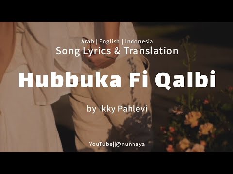 Hubbuka Fi Qalbi - Ikky Pahlevi