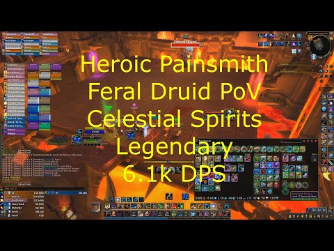 Heroic Painsmith Raznal - Feral Druid PoV - Top DPS - Celestial Spirits Legendary - 9.1 Shadowlands.