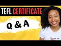 Getting A TEFL Certificate Questions And Answers