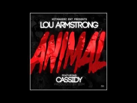 Lou Armstrong - Animal ft Cassidy