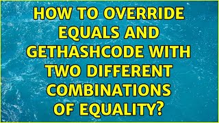 How to override Equals and GetHashCode with two different combinations of equality?