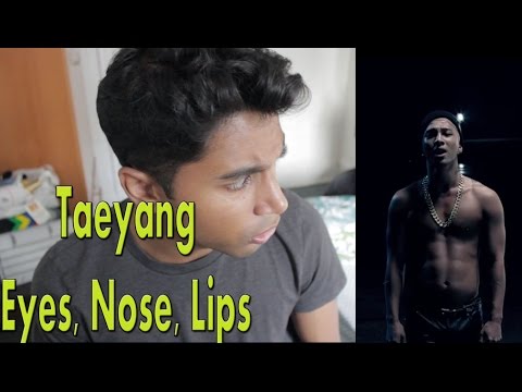 Taeyang - Eyes, Nose, Lips (Brown guy reacts to Kpop)