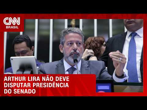 Entenda por que Lira não disputará Presidência do Senado, mas atuará na sucessão | BASTIDORES CNN