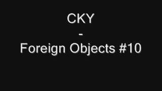 CKY Foreign Objects #10 and Testing live from Amsterdam 2003