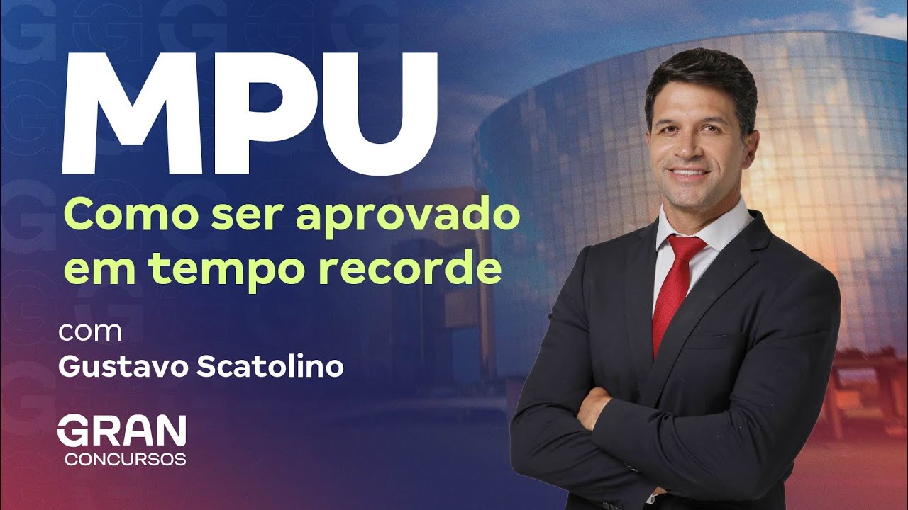 Concurso MPU: Como ser aprovado em tempo recorde!