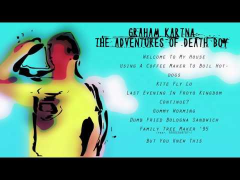 Graham Kartna - The Adventures Of Death Boy (Full Album)